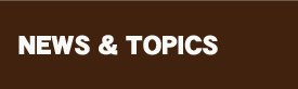 NEWS&TOPICS